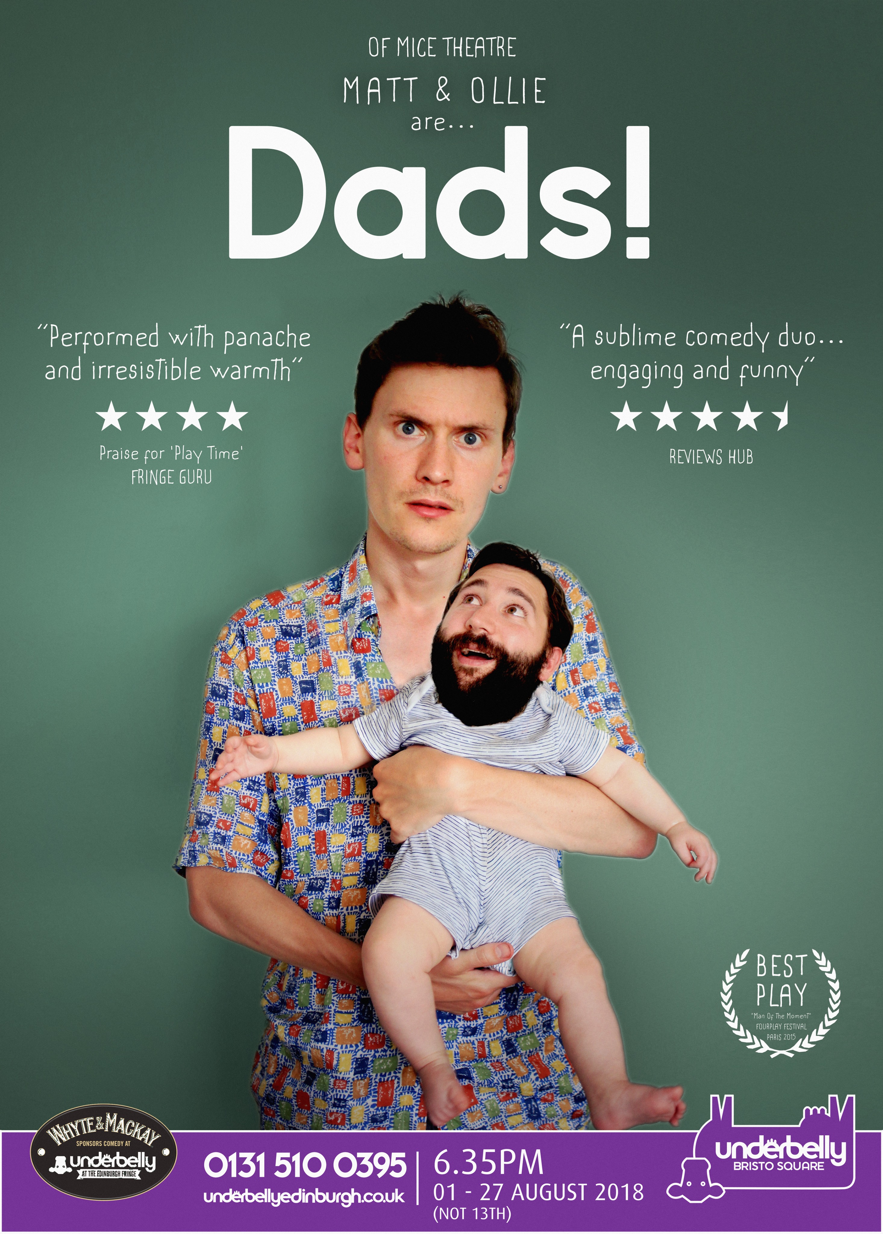 The poster for Matt and Ollie are... Dads!