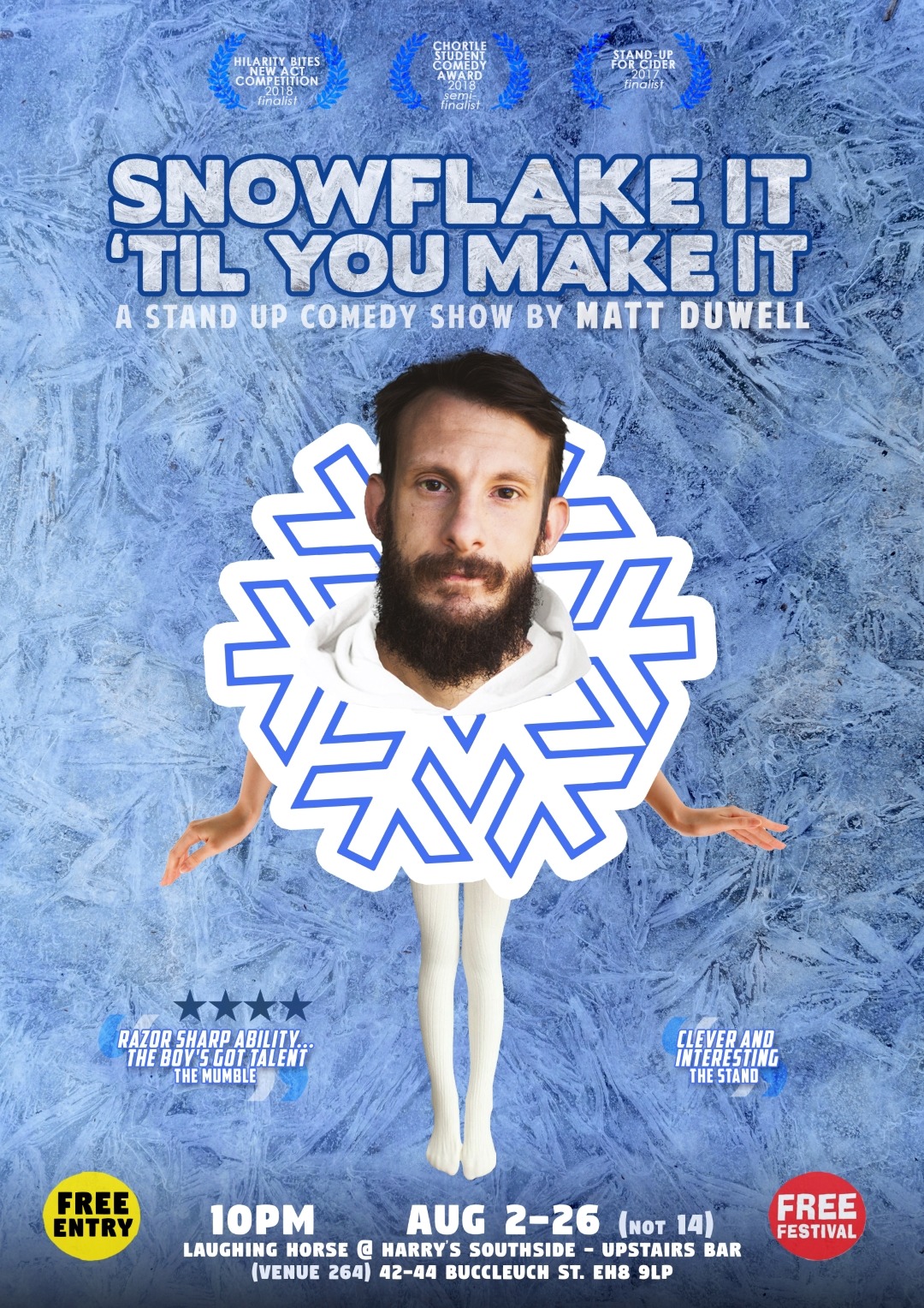 The poster for Snowflake It 'Til You Make It