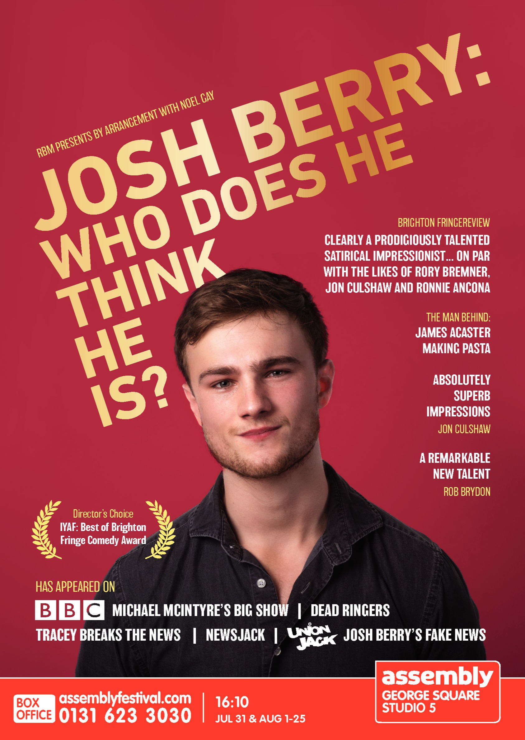 The poster for Josh Berry: Who Does He Think He Is?