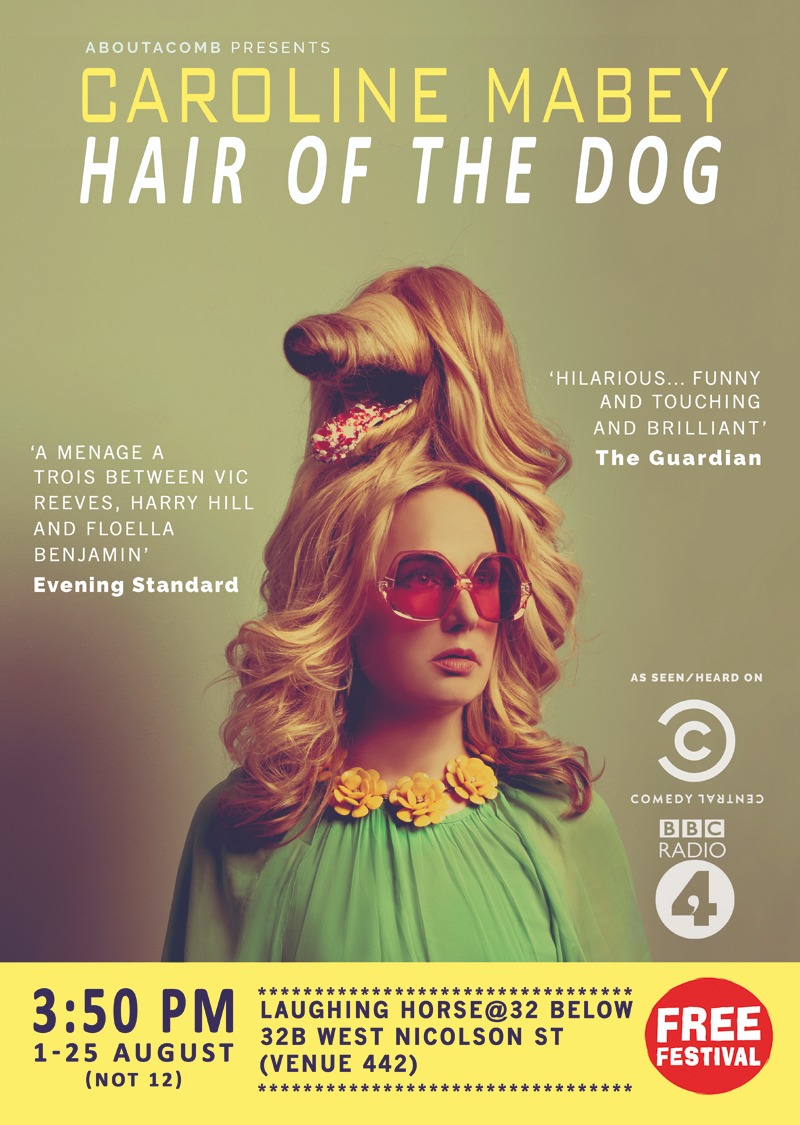 The poster for Caroline Mabey - Hair Of The Dog