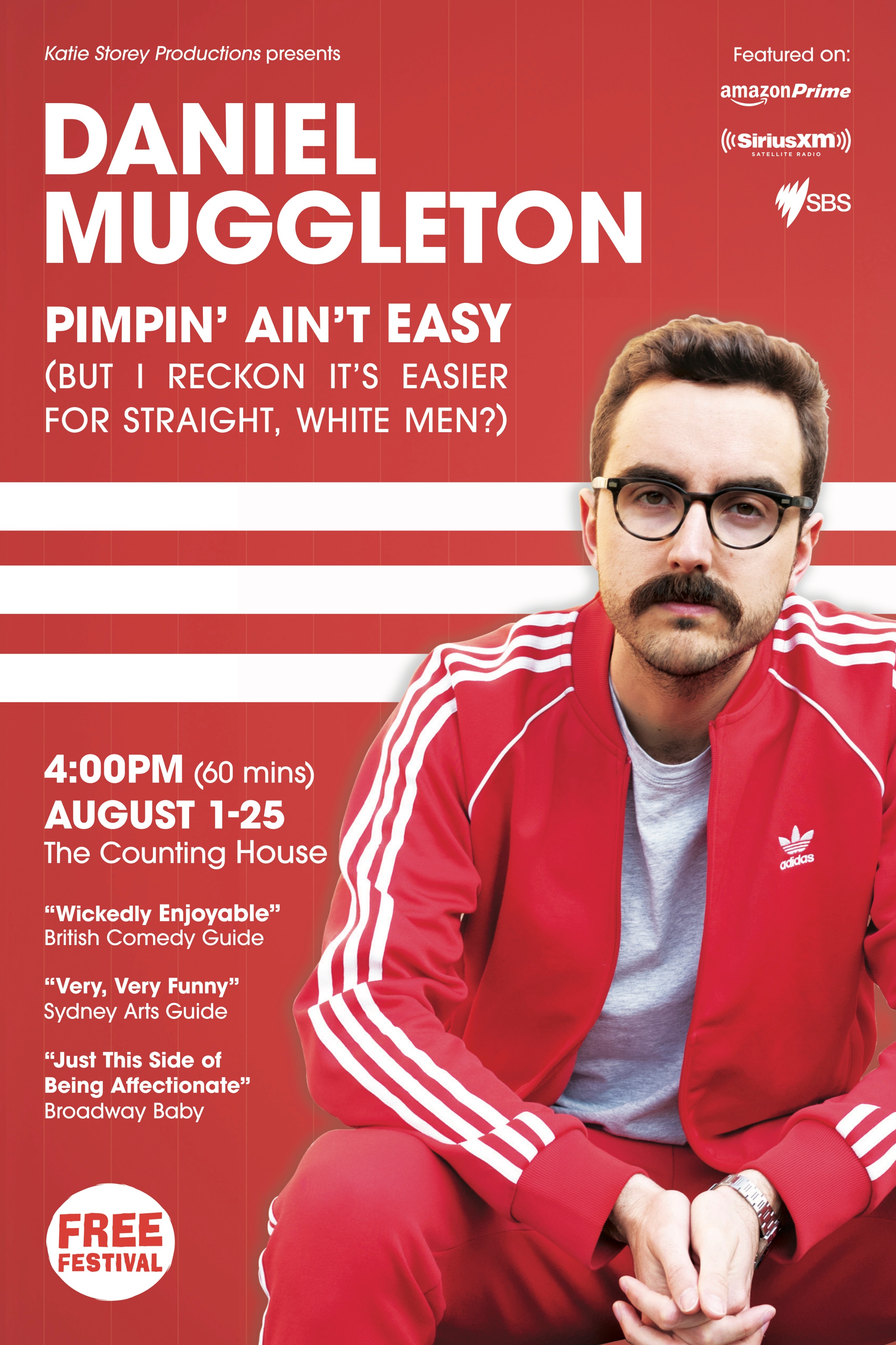 The poster for Daniel Muggleton: Pimpin' Ain't Easy (But I Reckon it's Easier for Straight, White Men?)