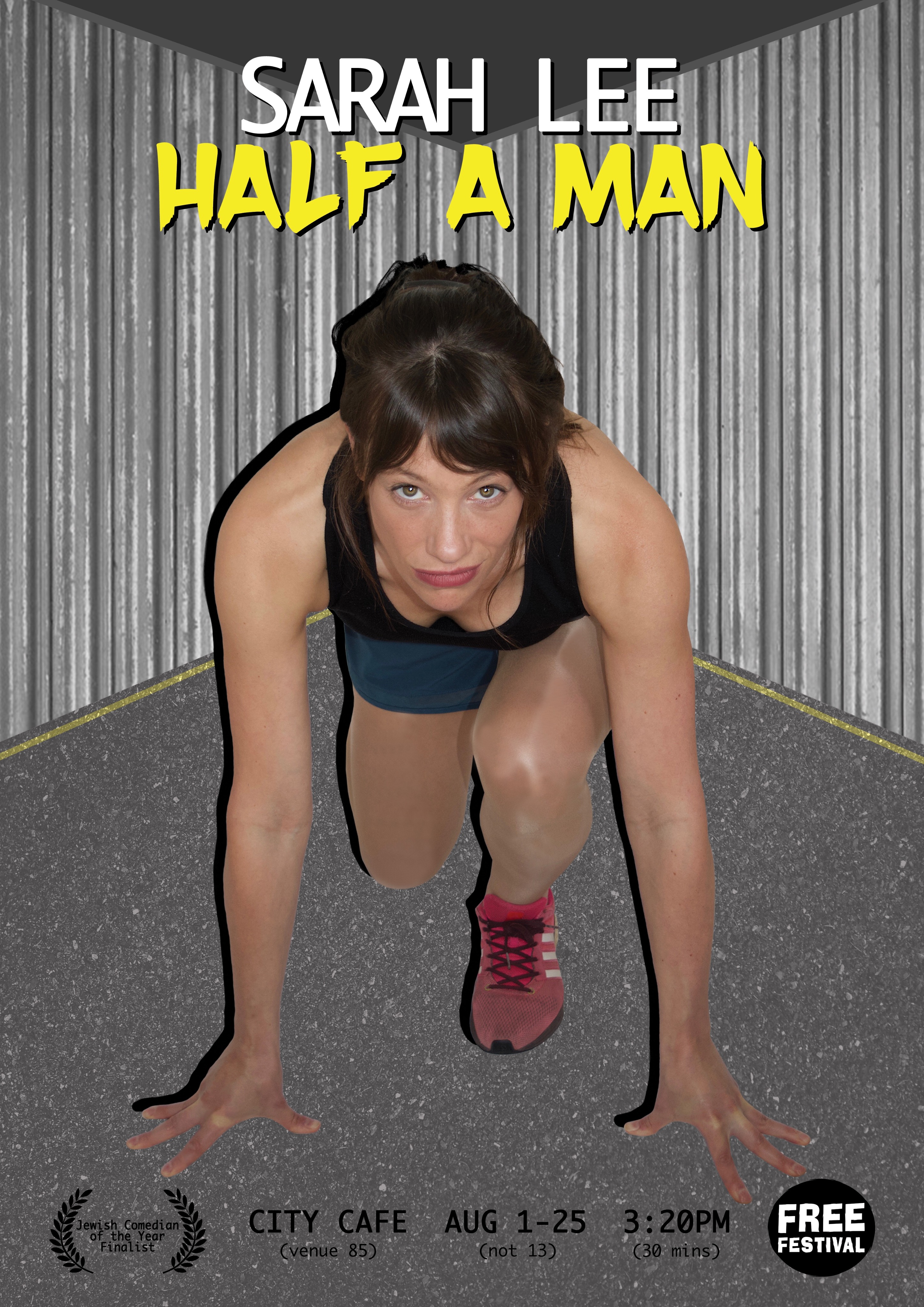 The poster for Sarah Lee: Half A Man