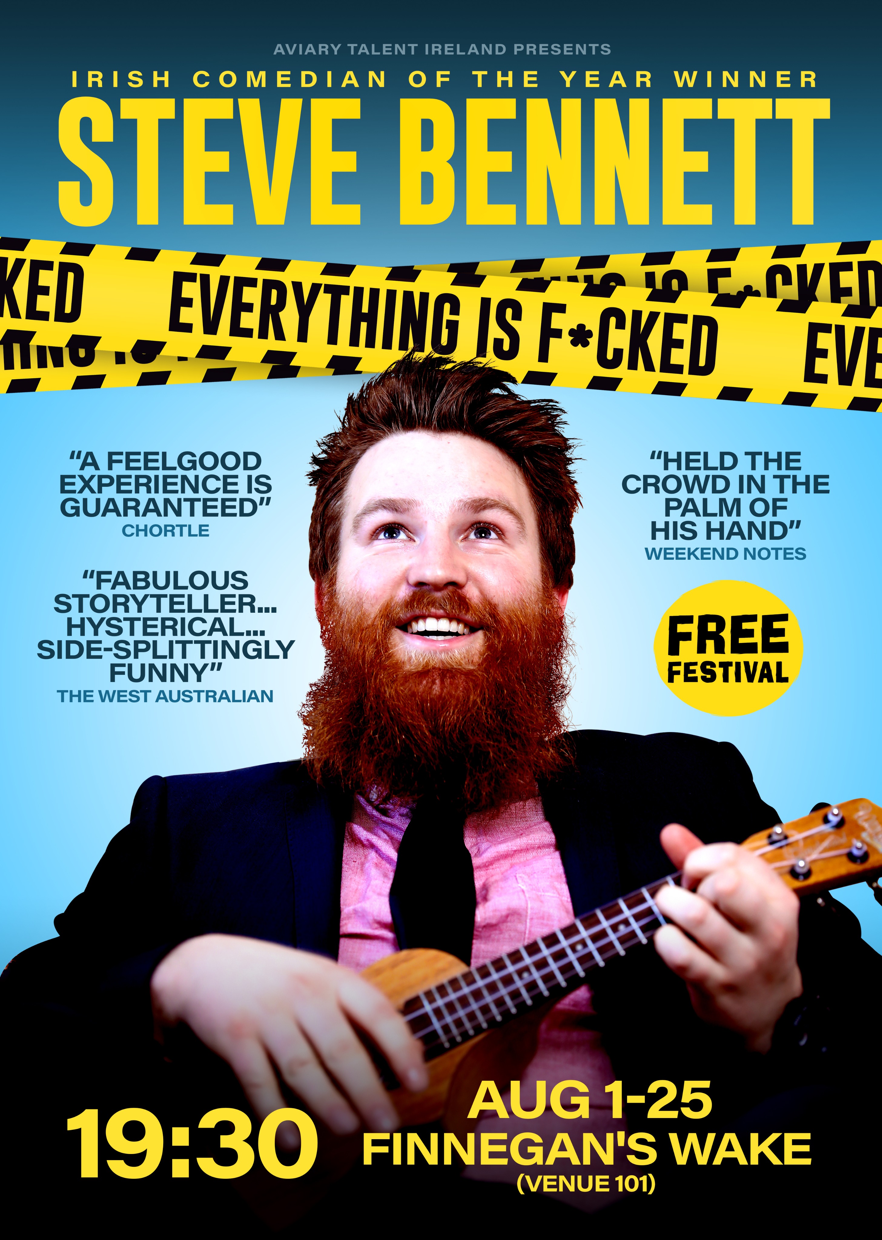 The poster for Steve Bennett - Everything is F*cked