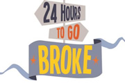 24 Hours To Go Broke. Copyright: Renegade Pictures 24 Hours To Go Broke. Copyright: Renegade Pictures