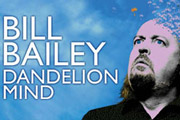 Bill Bailey: Dandelion Mind. Bill Bailey