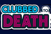 Clubbed To Death