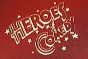 Heroes of Comedy titles
