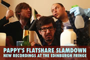 Pappy's Flatshare Slamdown. Image shows from L to R: Tom Parry, Matthew Crosby, Ben Clark