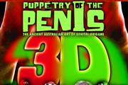 Puppetry of the Penis 3D (2011 Tour)