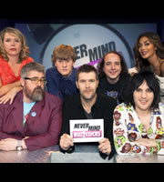 Never Mind The Buzzcocks. Image shows from L to R: Kerry Godliman, Phill Jupitus, James Acaster, Rhod Gilbert, Sean Tillmann, Noel Fielding, Nicole Scherzinger. Copyright: TalkbackThames / BBC