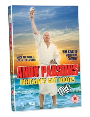 Andy Parsons - Britain's Got Idiots Live. Andy Parsons