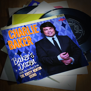 Charlie Baker - Baker's Dozen. Charlie Baker