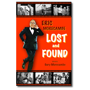 Eric Morecambe - Lost and Found