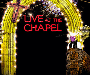 Live at the Chapel