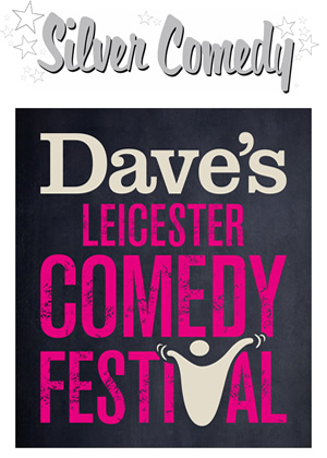 Silver Comedy Dave's Leicester Comedy Festival