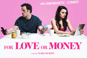 For Love Or Money. Image shows from L to R: Mark (Robert Kazinsky), Connie (Samantha Barks)