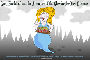 Grett Binchleaf and the Adventure of the Glow-in-the-dark Chickens