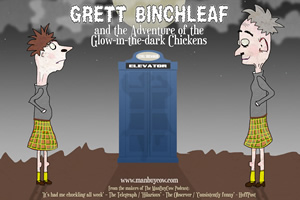 Grett Binchleaf and the Adventure of the Glow-in-the-dark Chickens