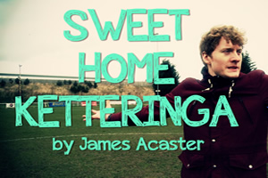 James Acaster: Sweet Home.... James Acaster