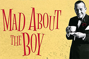 Mad About The Boy - The Noël Coward Story - Documentary - British Comedy Guide