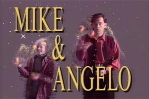 Mike & Angelo