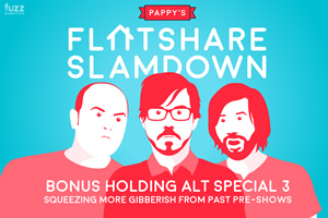 Pappy's Flatshare Slamdown