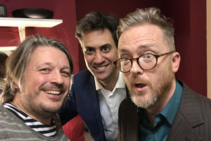 Richard Herring's Leicester Square Theatre Podcast. Image shows from L to R: Richard Herring, Ed Miliband, Geoff Lloyd