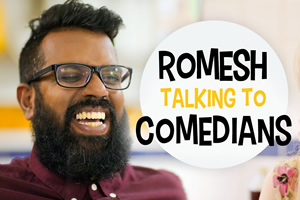 Romesh: Talking To Comedians. Romesh Ranganathan