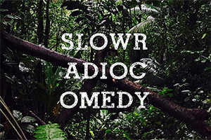 Slow Radio Comedy