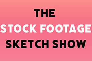 The Stock Footage Sketch Show - Episode Six
