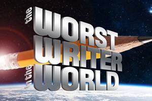 The Worst Writer In The World