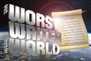 The Worst Writer In The World