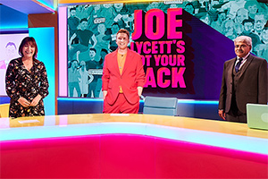 Joe Lycett's Got Your Back. Image shows from L to R: Lorraine Kelly, Joe Lycett, Mark Silcox