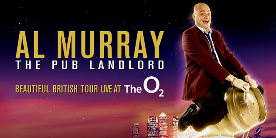 Al Murray The Pub Landlord: Beautiful British Tour Live At The O2. The Pub Landlord (Al Murray). Copyright: Avalon Television