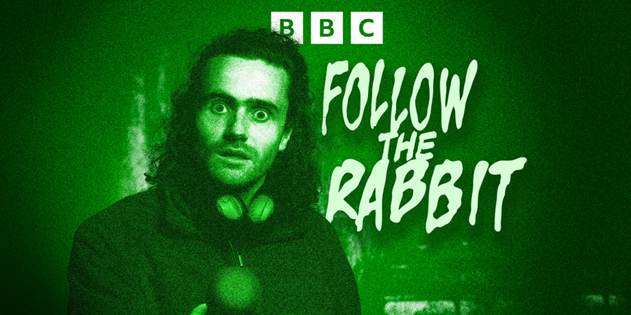 Follow The Rabbit. Chris Relish (Tom Lawrinson)