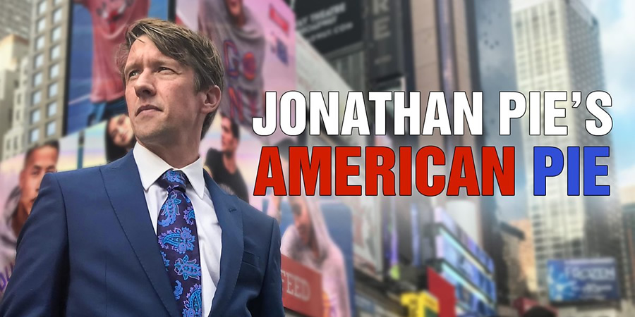 Jonathan Pie's American Pie. Jonathan Pie (Tom Walker)