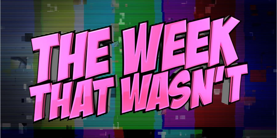 The Week That Wasn't. Copyright: Avalon Television