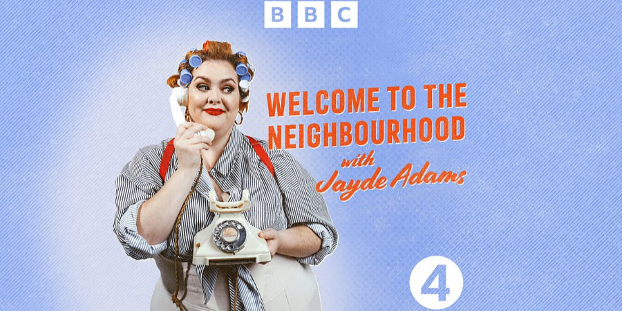 Jayde Adams in Welcome To The Neighbourhood. Jayde Adams. Copyright: BBC, Unusual Productions