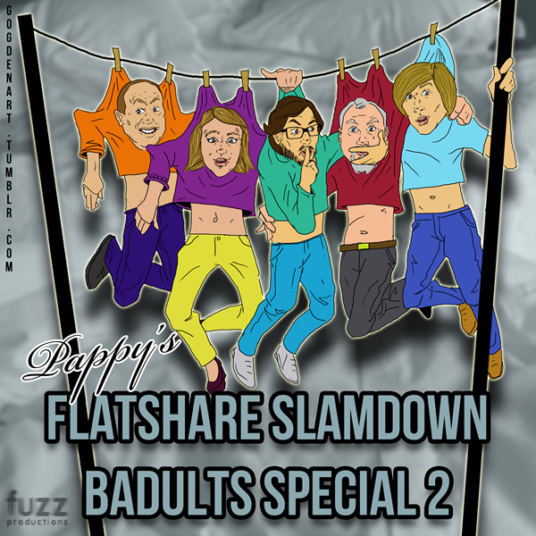 Pappy's Flatshare Slamdown