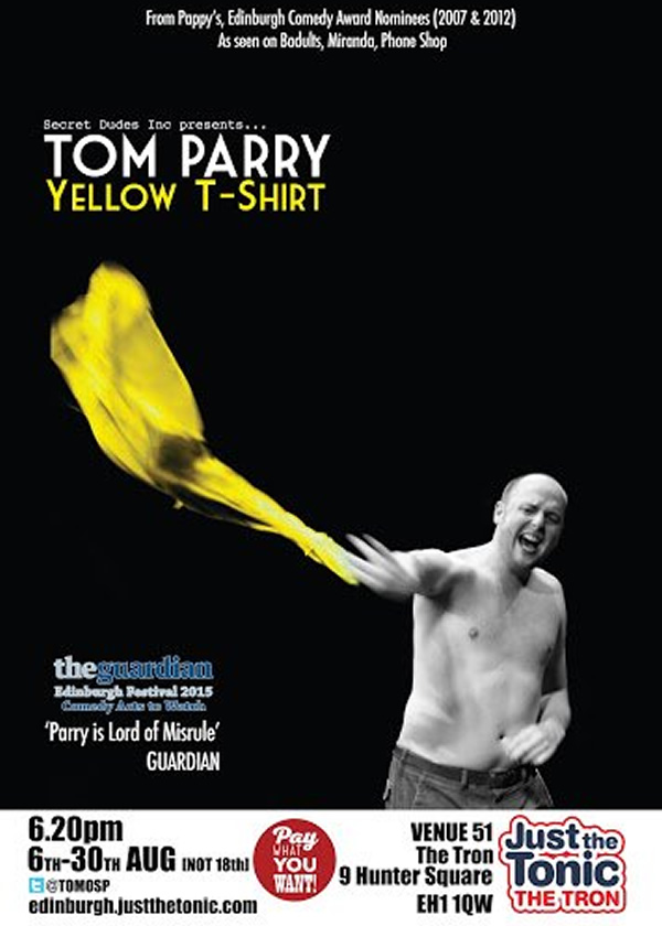 Tom Parry: Yellow T-shirt. Tom Parry