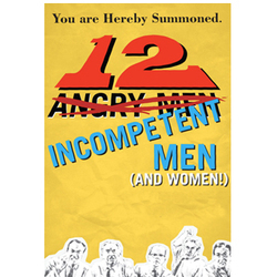 12 Incompetent Men (and Women!). Copyright: Tiger Television