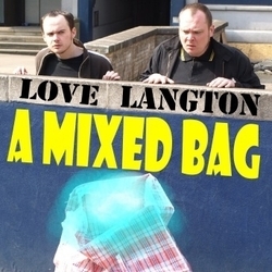 A Mixed Bag - Free. Image shows from L to R: Alex Love, Paul Langton