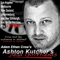 Adam Crow - Ashton Kutcher's Dead Girlfriends. Adam Ethan Crow