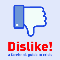 Colm O'Regan: Dislike! A Facebook Guide to Crisis