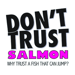 Don't Trust Salmon: Fin