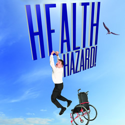 Laurence Clark: Health Hazard!. Copyright: Clapp Trapp Productions