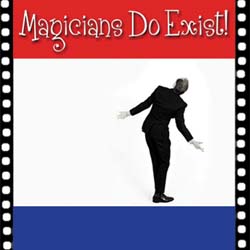 Magicians Do Exist