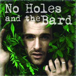 No Holes and the Bard