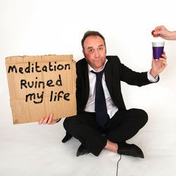 Meditation Ruined My Life. Sam Brady. Copyright: BBC / Random Entertainment