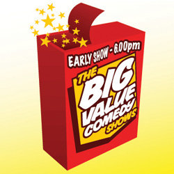 Big Value Comedy Show - Early